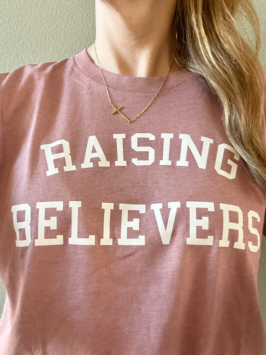 Raising Believers Dusty Rose Graphic Tee